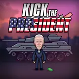 Kick the President